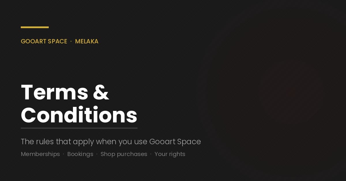 Gooart Space terms and conditions for memberships, bookings and purchases